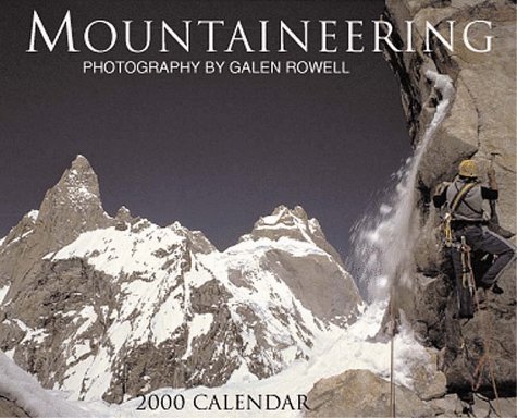 Mountaineering 2000 Calendar (9781572232556) by Willow Creek Press