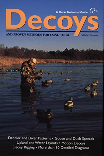 Stock image for Decoys And Proven Methods For Using Them for sale by Library House Internet Sales