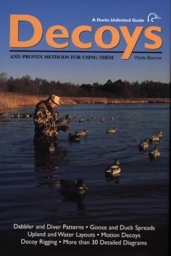 Stock image for Decoys and Proven Methods for Using Them for sale by W. Lamm