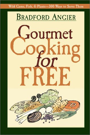 9781572234000: Gourmet Cooking for Free