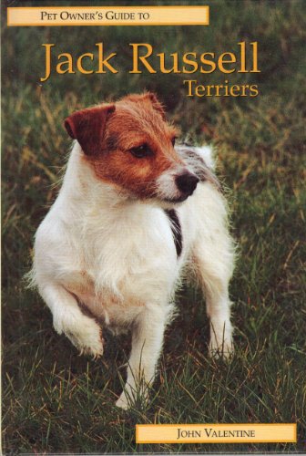 Imagen de archivo de The Jack Russell Terrier: A Comprehensive Guide to Buying, Owning, and Training a la venta por ThriftBooks-Dallas
