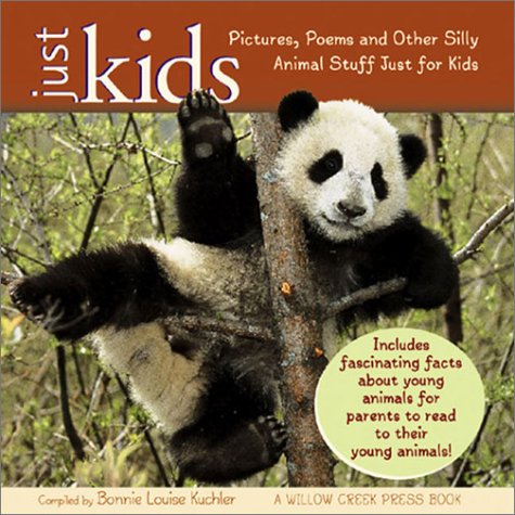 Beispielbild fr Just Kids: Pictures, Poems and Other Silly Animal Stuff Just for Kids zum Verkauf von HPB-Ruby