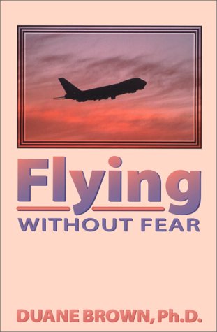 Beispielbild fr Flying Without Fear zum Verkauf von Bingo Used Books