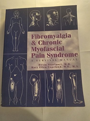 Stock image for Fibromyalgia & Chronic Myofascial Pain Syndrome: A Survival Manual for sale by ThriftBooks-Atlanta