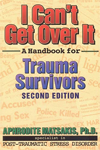 Beispielbild fr I Can't Get Over It: A Handbook for Trauma Survivors zum Verkauf von SecondSale