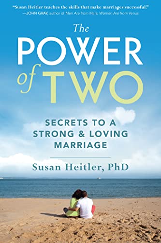 Imagen de archivo de The Power of Two: Secrets to a Strong and Loving Marriage [Paperback] Susan Heitler and Paula Singer a la venta por MI Re-Tale