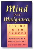 Stock image for Mind over Malignancy: Living With Cancer for sale by The Book Spot
