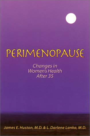 Imagen de archivo de Perimenopause: Changes in Women's Health After 35 a la venta por The Yard Sale Store
