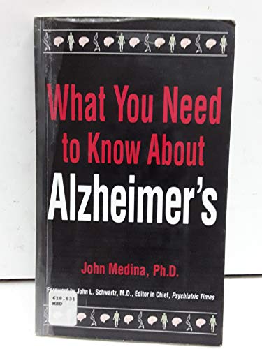 Beispielbild fr What You Need to Know about Alzheimer's zum Verkauf von Better World Books