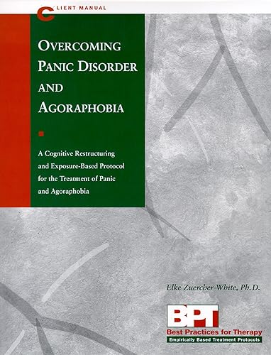 Imagen de archivo de Overcoming Panic Disorder and Agoraphobia - Client Manual a la venta por Goodwill