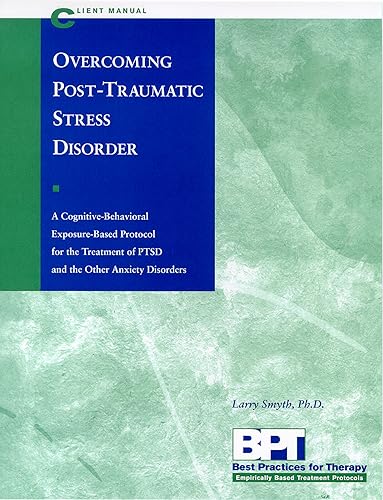 Imagen de archivo de Overcoming Post-Traumatic Stress Disorder - Client Manual a la venta por Better World Books