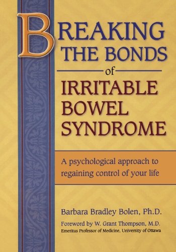 BREAKING THE BONDS OF IRRITABLE BOWEL SYNDROME