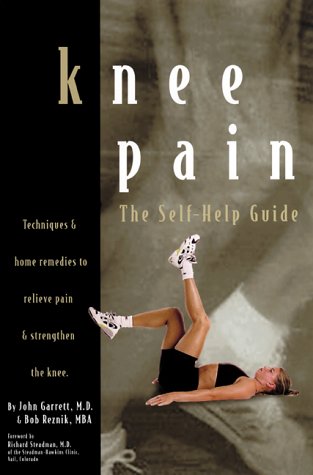 Beispielbild fr Knee Pain : The Self-Help Guide zum Verkauf von Better World Books