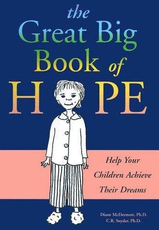 Beispielbild fr The Great Big Book of Hope zum Verkauf von Half Price Books Inc.