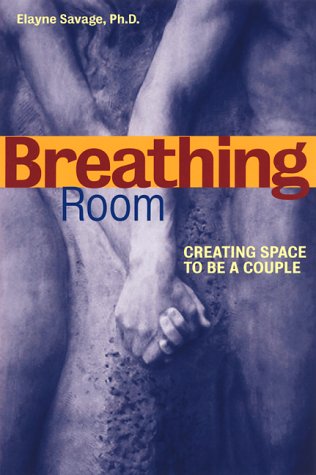 Stock image for Breathing Room: Creating Space to Be a Couple for sale by Poverty Hill Books