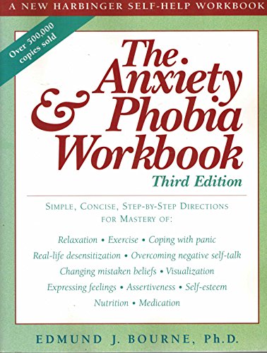 Beispielbild fr The Anxiety & Phobia Workbook, third edition zum Verkauf von Prairie Creek Books LLC.