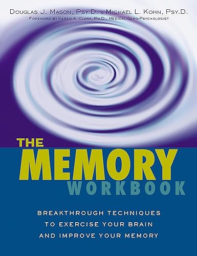 Beispielbild fr The Memory Workbook: Breakthrough Techniques to Exercise Your Brain and Improve Your Memory zum Verkauf von Goodwill Books