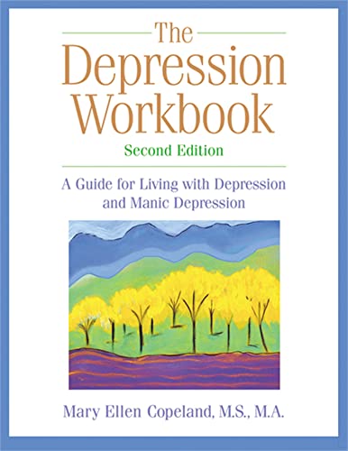 Stock image for The Depression Workbook: A Guide for Living with Depression and Manic Depression, Second Edition (A New Harbinger Self-Help Workbook) for sale by GoodwillNI