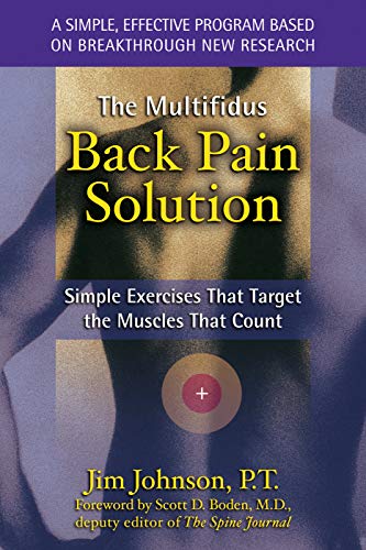 Beispielbild fr The Multifidus Back Pain Solution: Simple Exercises That Target the Muscles That Count zum Verkauf von Idaho Youth Ranch Books