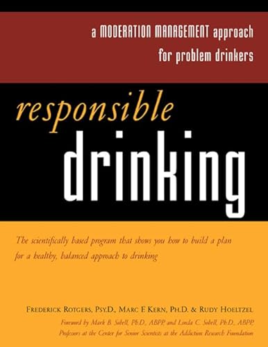 Imagen de archivo de Responsible Drinking: A Moderation Management Approach for Problem Drinkers a la venta por SecondSale