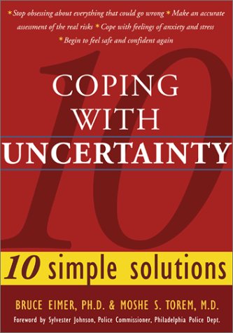 Imagen de archivo de Coping with Uncertainty: 10 Simple Solutions a la venta por Ergodebooks