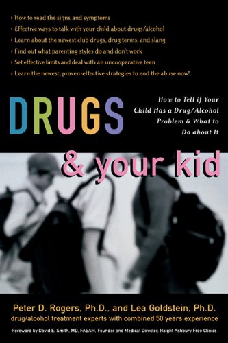 Beispielbild fr Drugs and Your Kid : How to Tell If Your Child Has a Drug/Alcohol Problem and What to Do about It zum Verkauf von Better World Books