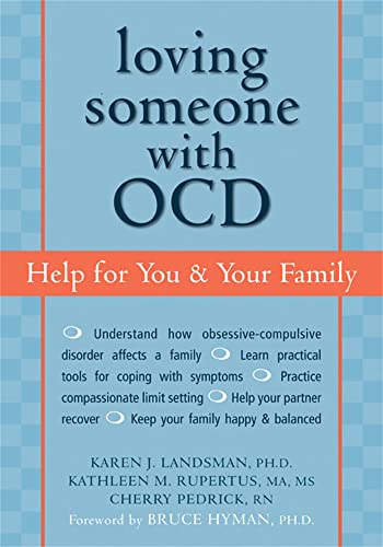 Beispielbild fr Loving Someone with OCD: Help for You and Your Family zum Verkauf von Goodwill