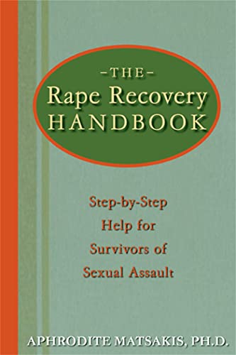 Stock image for The Rape Recovery Handbook: Step-by-Step Help for Survivors of Sexual Assault for sale by SecondSale