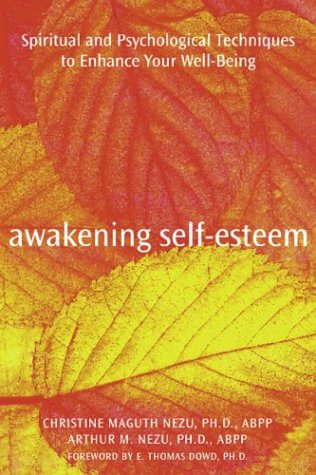 Stock image for Awakening Self-Esteem : Spiritual and Psychological Techniques to Enhance Your Well-Being for sale by Better World Books