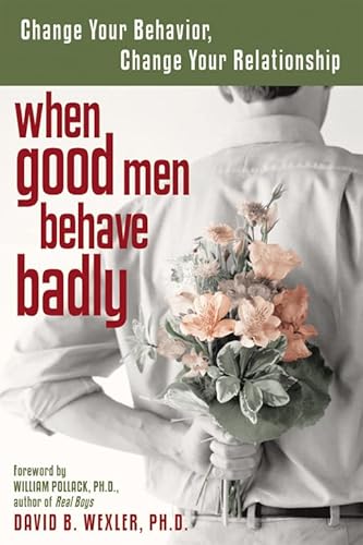 Imagen de archivo de When Good Men Behave Badly Cha a la venta por SecondSale