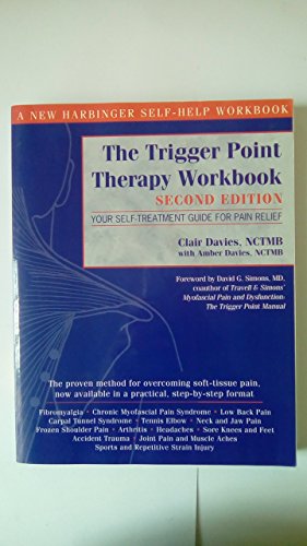 9781572243750: The Trigger Point Therapy Workbook: Your Self-Treatment for Pain Relief