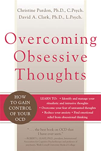 Beispielbild fr Overcoming Obsessive Thoughts : How to Gain Control of Your OCD zum Verkauf von Better World Books