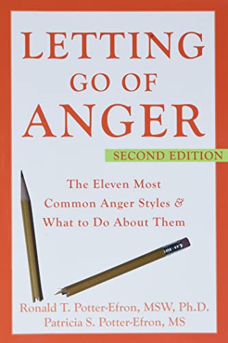 Beispielbild fr Letting Go of Anger: The Eleven Most Common Anger Styles And What to Do About Them zum Verkauf von Goodwill