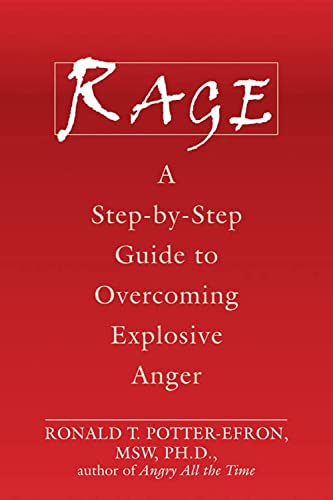 9781572244627: Rage: A Step-by-Step Guide to Overcoming Explosive Anger