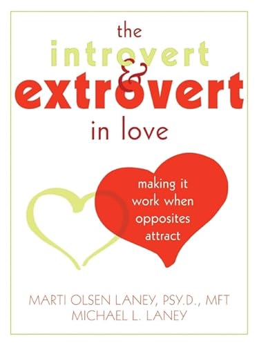 Imagen de archivo de Introvert and Extrovert in Love: Making It Work When Opposites Attract a la venta por WorldofBooks