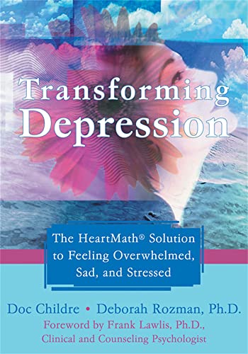 Stock image for Transforming Depression : The HeartMath Solution to Feeling Overwhelmed, Sad, and Stressed for sale by Better World Books