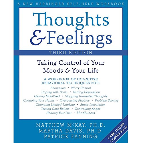 9781572245105: Thoughts and Feelings: Taking Control of Your Moods and Your Life