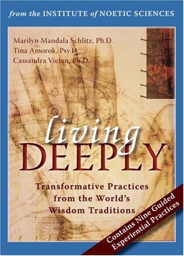 Stock image for Living Deeply: Transformative Practices from the World's Wisdom Traditions for sale by HPB-Red