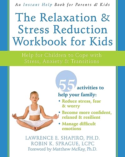 Imagen de archivo de The Relaxation and Stress Reduction Workbook for Kids: Help for Children to Cope with Stress, Anxiety, and Transitions (Instant Help) a la venta por SecondSale