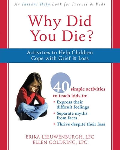 Stock image for Why Did You Die?: Activities to Help Children Cope with Grief & Loss for sale by ThriftBooks-Atlanta