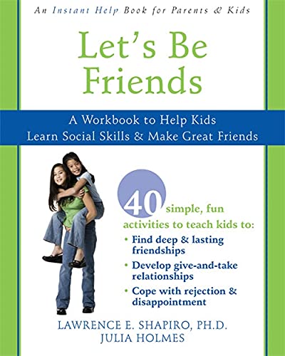 Stock image for Let's Be Friends: A Workbook to Help Kids Learn Social Skills & Make Great Friends for sale by WorldofBooks