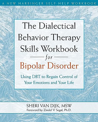 Stock image for The Dialectical Behavior Therapy Skills Workbook for Bipolar Disorder: Using DBT to Regain Control of Your Emotions and Your Life (A New Harbinger Self-Help Workbook) for sale by SecondSale