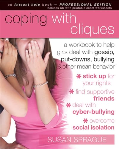 Stock image for Coping with Cliques: A Workbook to Help Girls Deal with Gossip, Put-Downs, Bullying, and Other Mean Behavior for sale by Wonder Book