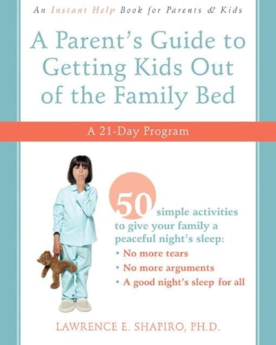 9781572246676: Parent's Guide to Getting Kids Out of Family Bed (Prof)