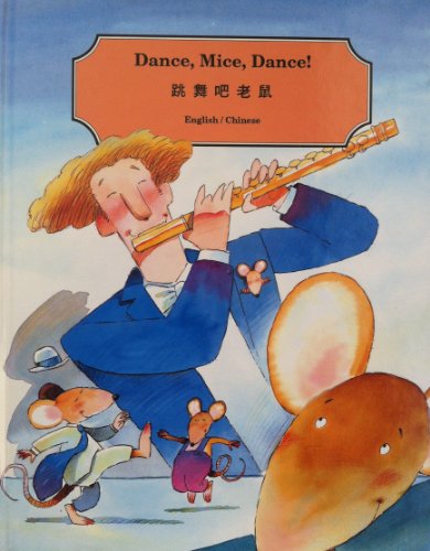 Beispielbild fr Dance, Mice, Dance! English/Chinese zum Verkauf von Shirley K. Mapes, Books