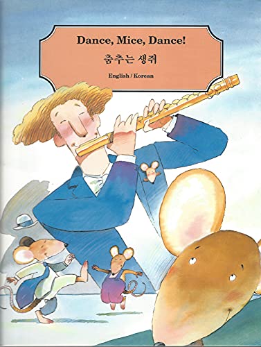 Beispielbild fr Dance, Mice, Dance !: English/Korean zum Verkauf von AwesomeBooks