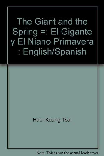 Stock image for The Giant and the Spring : El Gigante y el Nino Primavera for sale by Better World Books: West