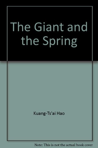 Giant and the Spring (KHMER-ENGLISH (9781572270152) by Hao; Wang