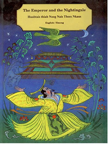 Stock image for The Emperor and the Nightingale/Hmong/English for sale by Half Price Books Inc.