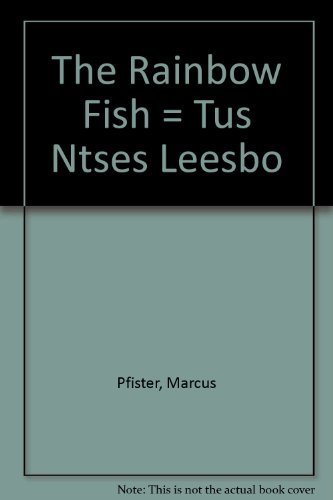 Stock image for The Rainbow Fish = Tus Ntses Leesbo for sale by HPB Inc.
